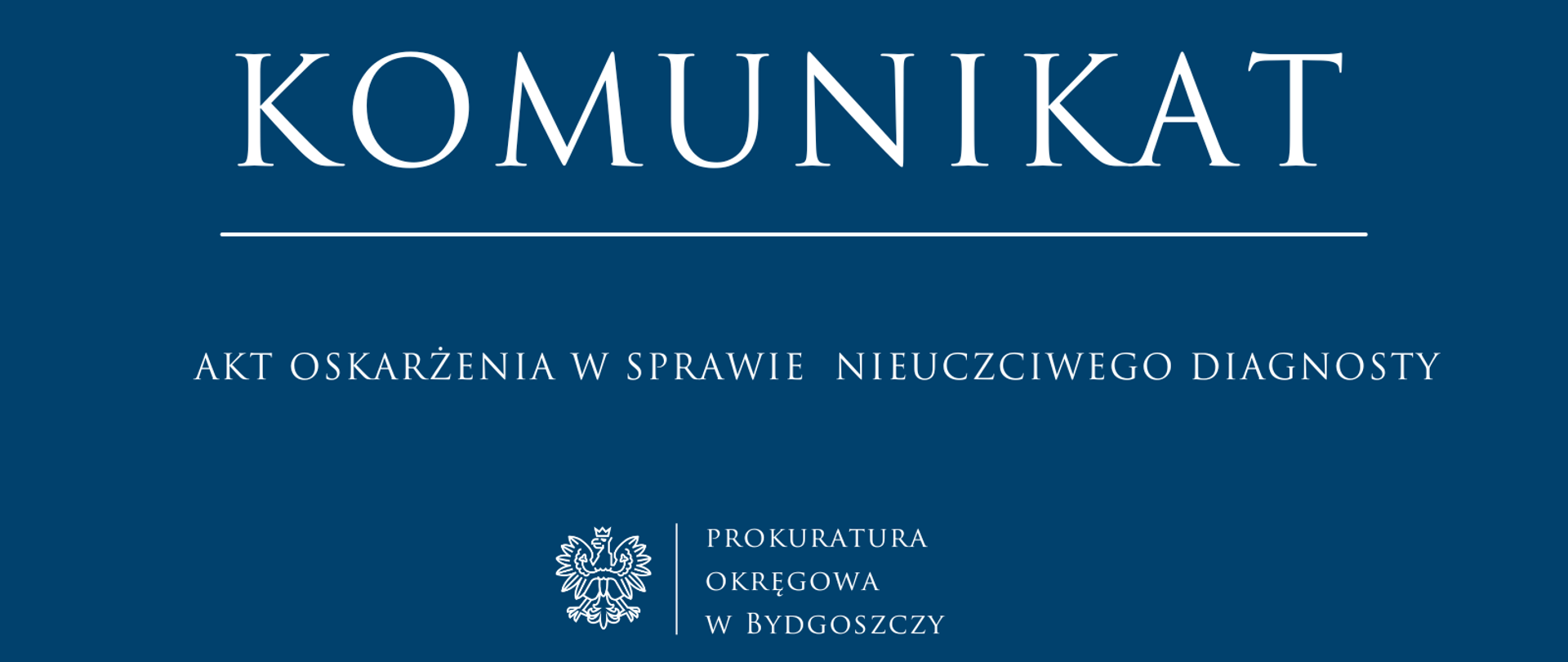Akt oskarżenia w sprawie nieuczciwego diagnosty