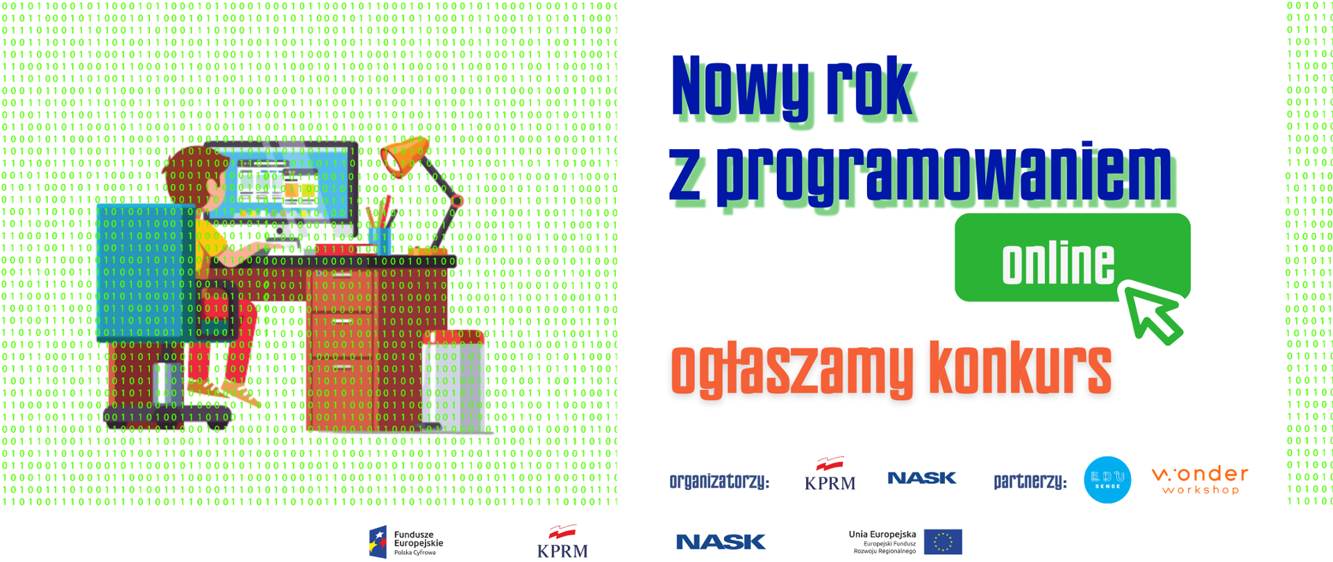 Grafika wektorowa. Po prawej, w tle stronie siedzący za biurkiem i przed komputerem chłopiec. Na pierwszym planie ciąg zielonych 0 i 1. Po prawej stronie tekst: Nowy rok z programowaniem online. Ogłaszamy konkurs.