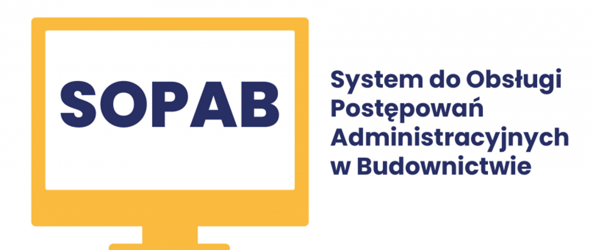 Ikona monitora z napisem „SOPAB” i opisem „System do Obsługi Postępowań Administracyjnych w Budownictwie”.