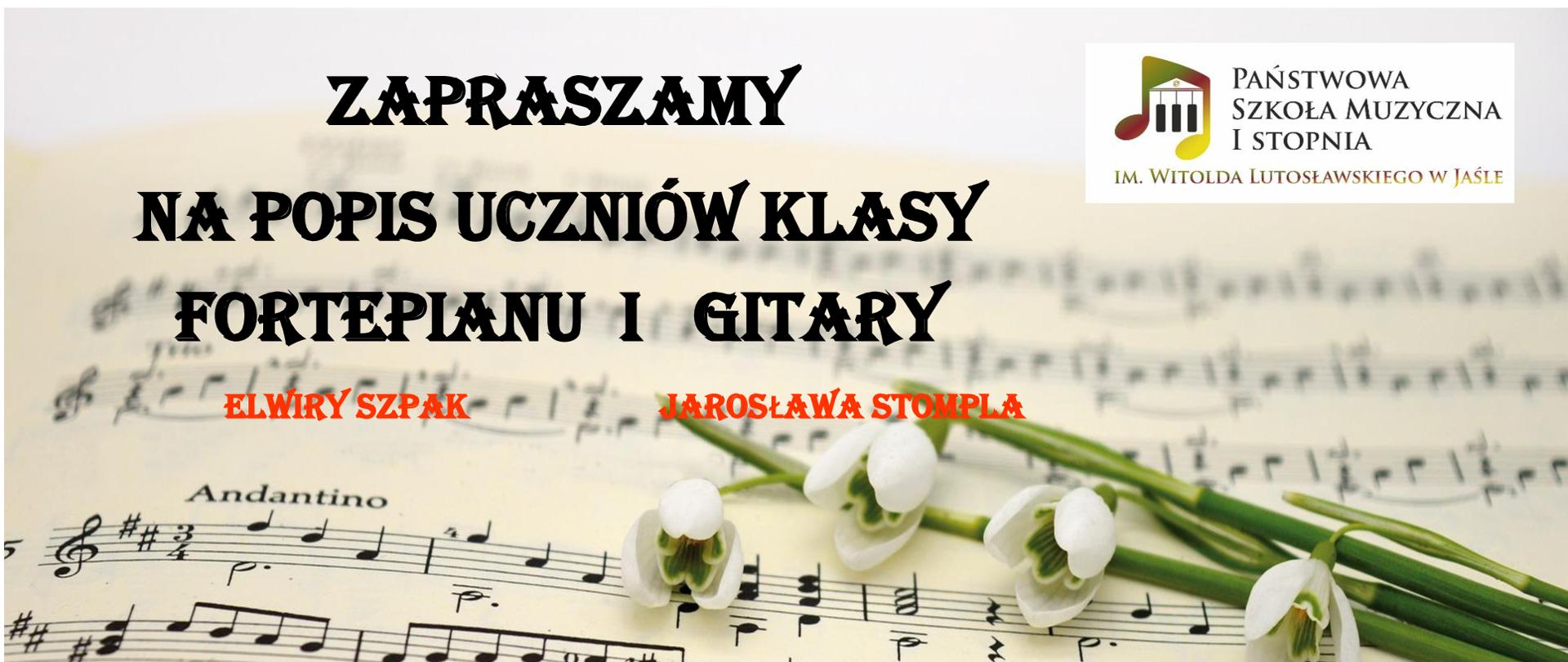 Tło stanowi kartka zapisana nutami, na której leżą białe konwalie z zielonymi łodygami.
Na tle nut i kwiatów jest czarno-czerwony napis "Zapraszamy na popis uczniów klasy fortepianu Elwiry Szpak i gitary Jarosława Stompla 9 maja 2023 roku wtorek godzina 17:00 aula Państwowej Szkoły Muzycznej wstęp wolny.