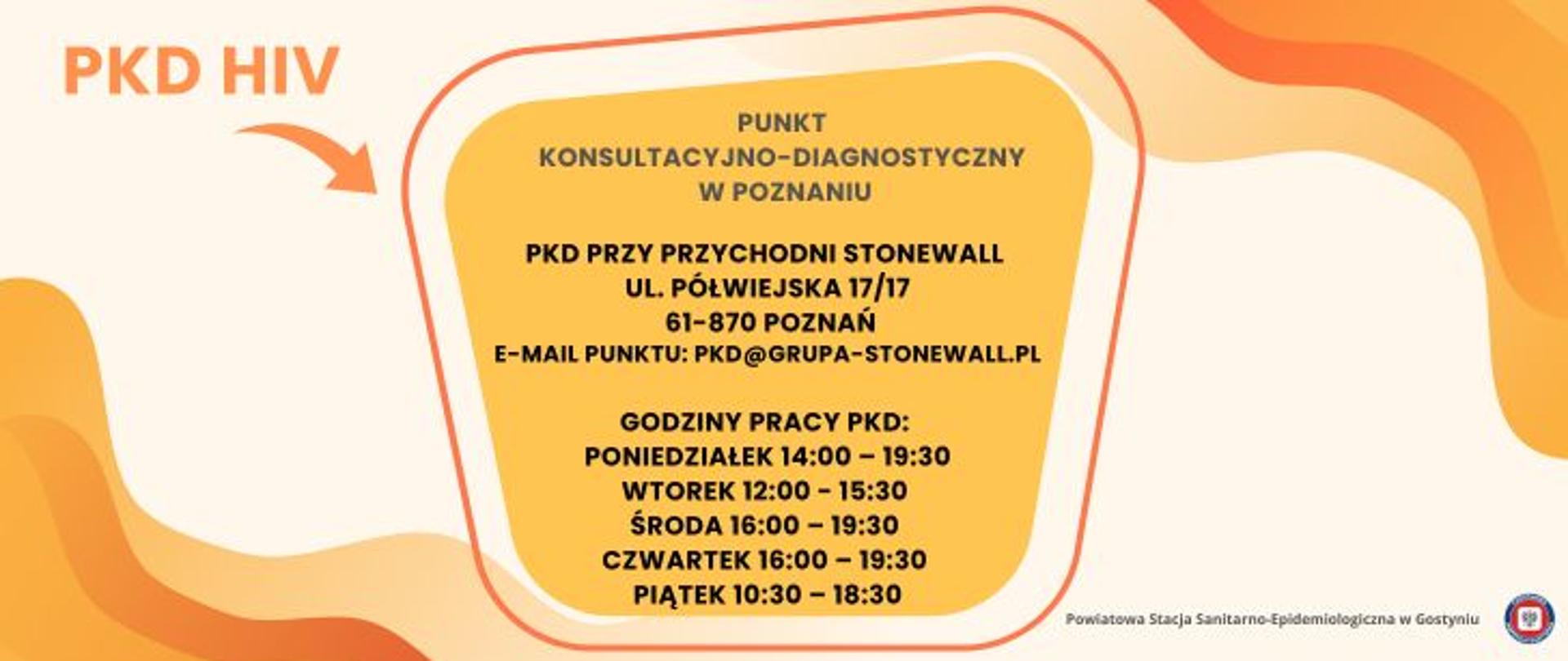 PUNKT KONSULTACYJNO-DIAGNOSTYCZNY W POZNANIU, PKD PRZY PRZYCHODNI STONEWALL, UL. PÓŁWIEJSKA 17/17, 61-870 POZNAŃ, E-MAIL PUNKTU: PKD@GRUPA-STONEWALL.PL