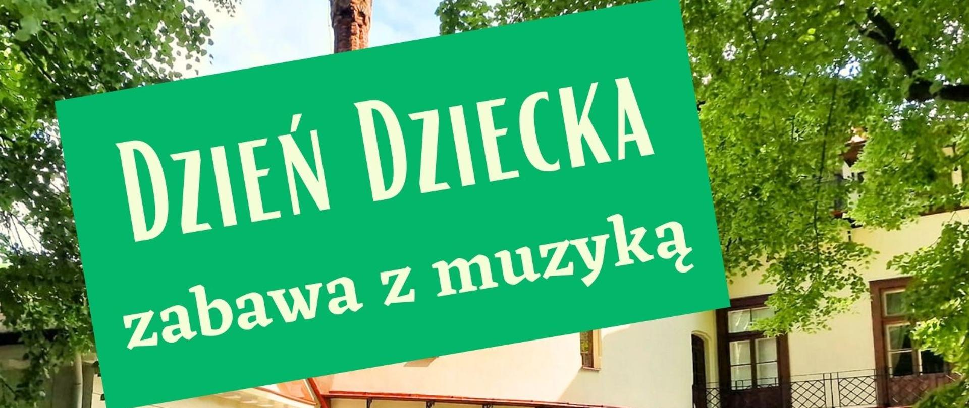 Plakat w kolorach zielono-żółtych, w tle fotografia orkiestry dętej w parku przeworskim. Na plakacie informacje o atrakcjach przygotowanych na dzień dziecka odbywający się 1 czerwca 2023 w Parku Muzeum w Przeworsku - Domek Ogrodnika.