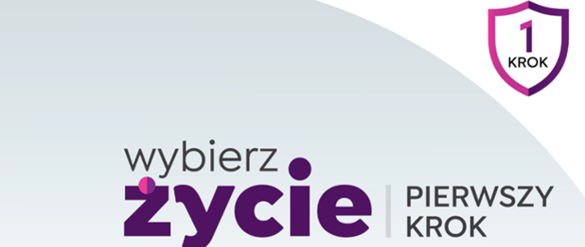 wybierz życie pierwszy krok 