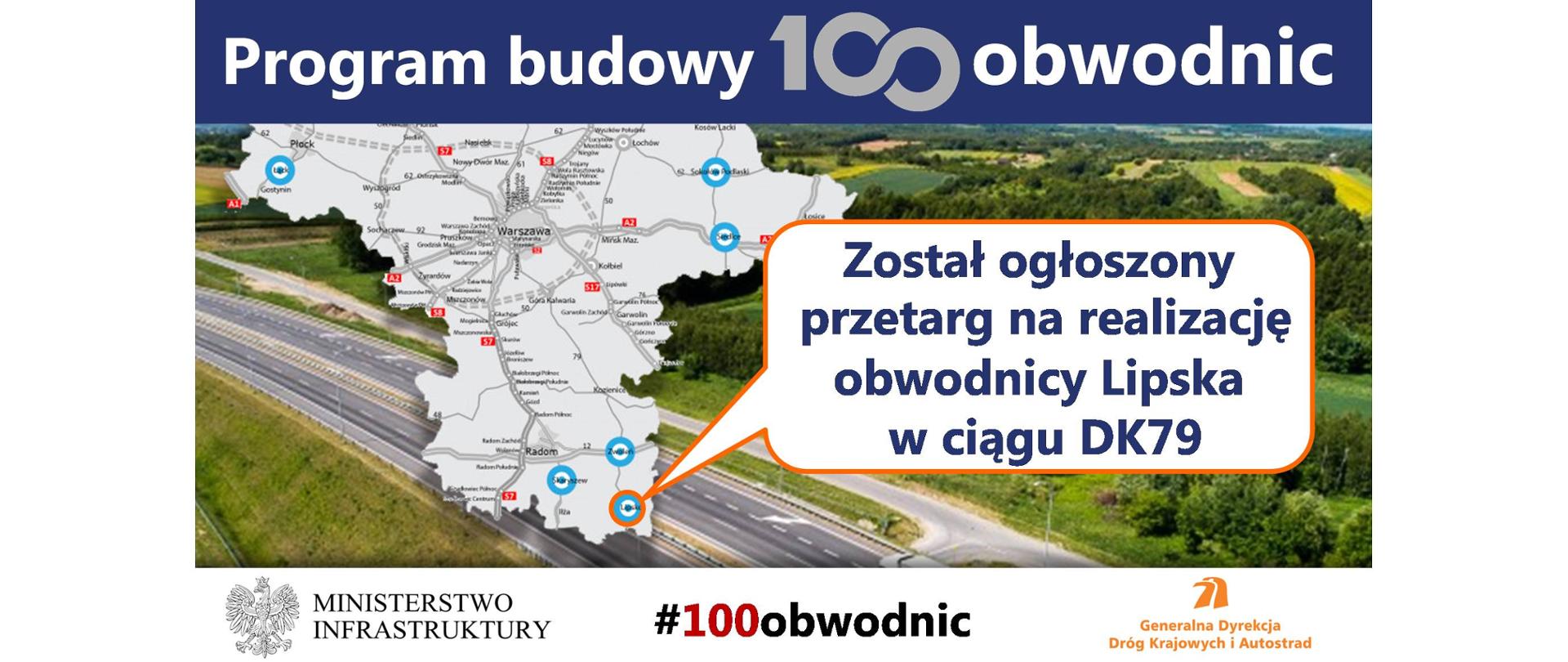 Infografika informuje, że został ogłoszony przetarg na realizację obwodnicy Lipska w ramach Programu budowy 100 obwodnic