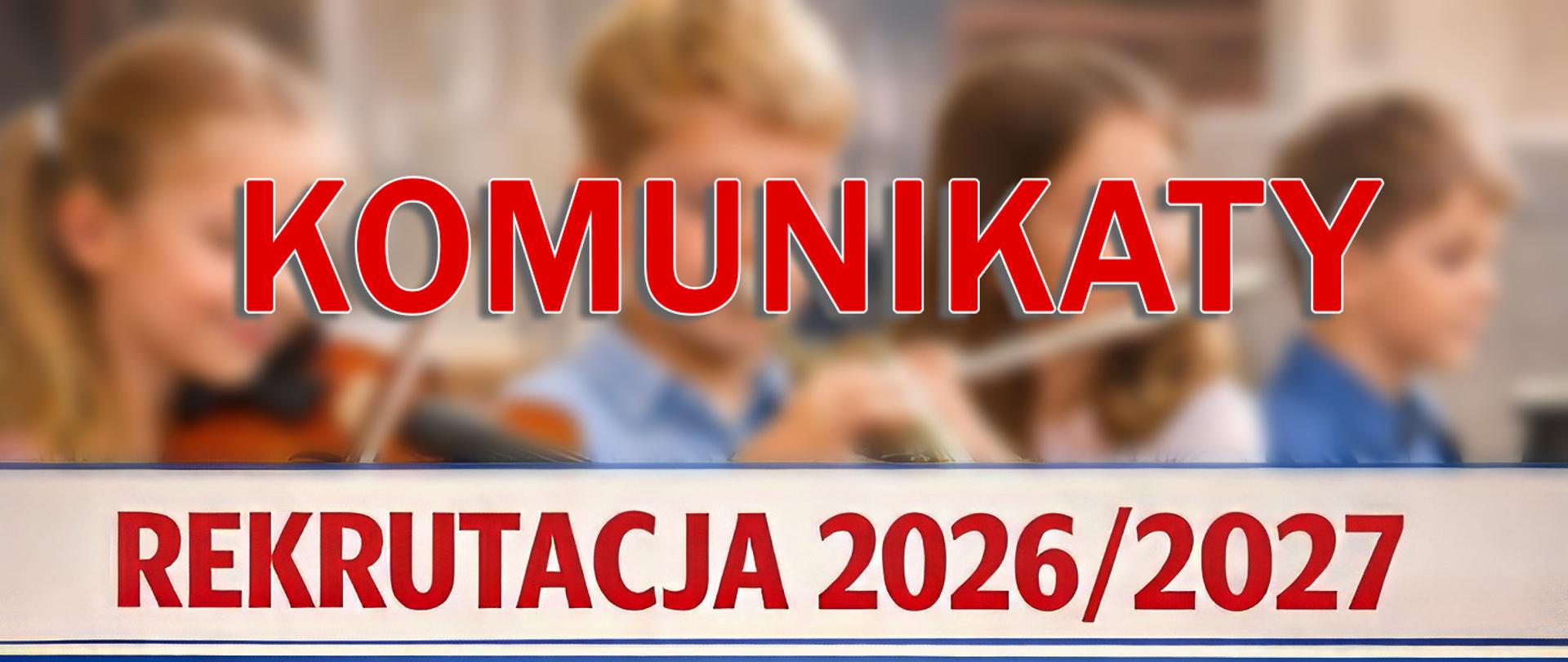 Rekrutacja - komunikaty