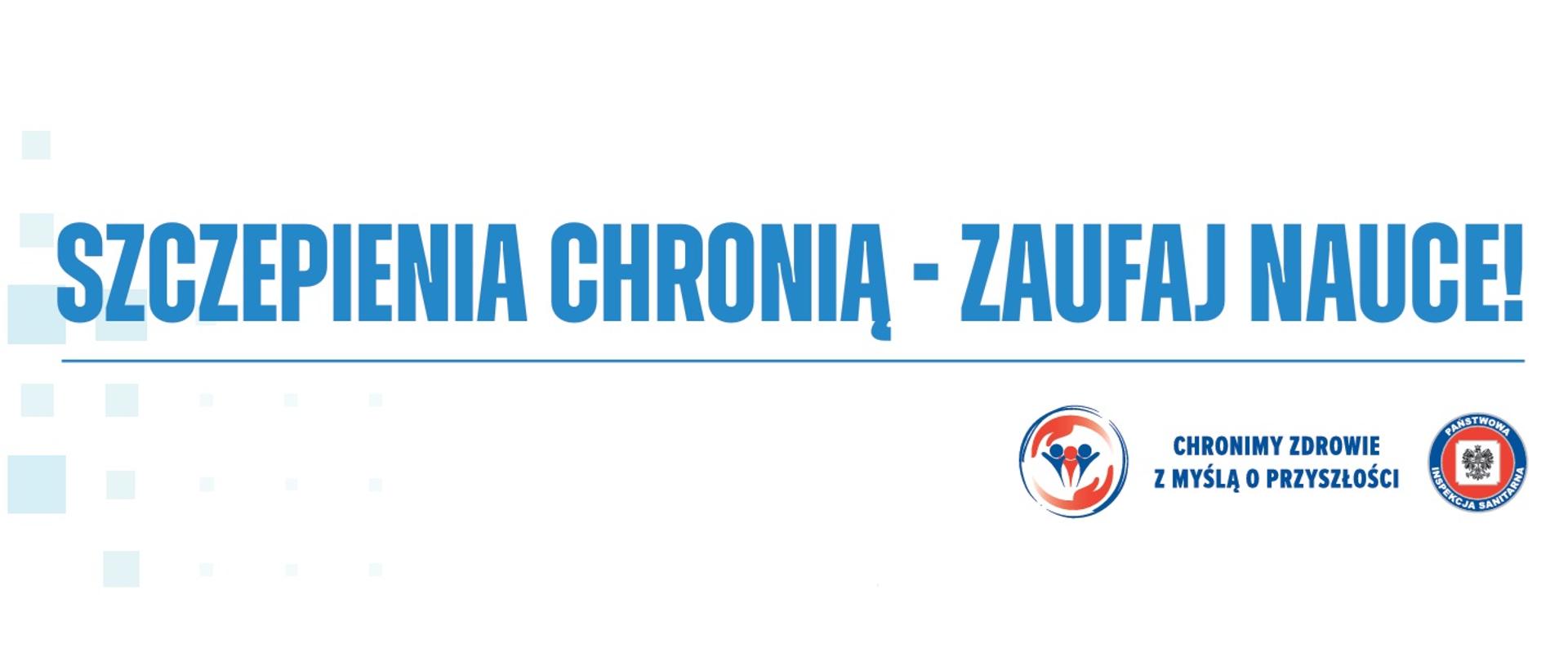 Szczepienia chronią - zaufaj nauce