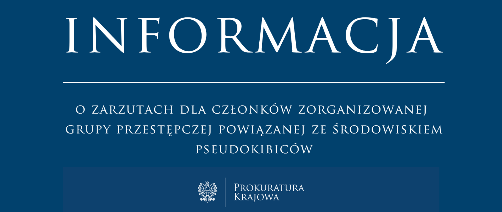 kom-Zarzuty dla członków zorganizowanej grupy przestępczej powiązanej ze środowiskiem pseudokibiców