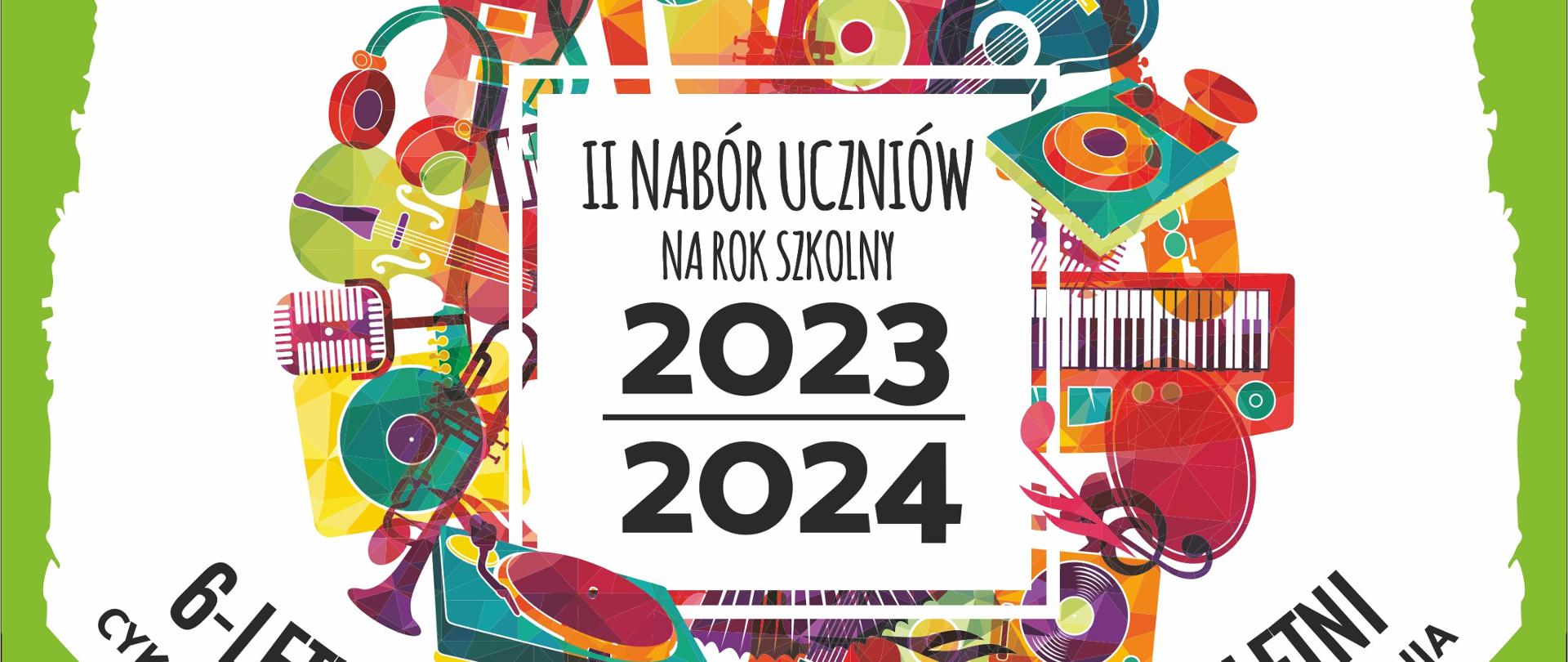 Plakat na białozielonym tle z informacją o naborze w kolorze czarnym. Pośrodku widnieje grafika instrumentów muzycznych w okręgu. W lewym górnym rogu jest logo szkoły.
