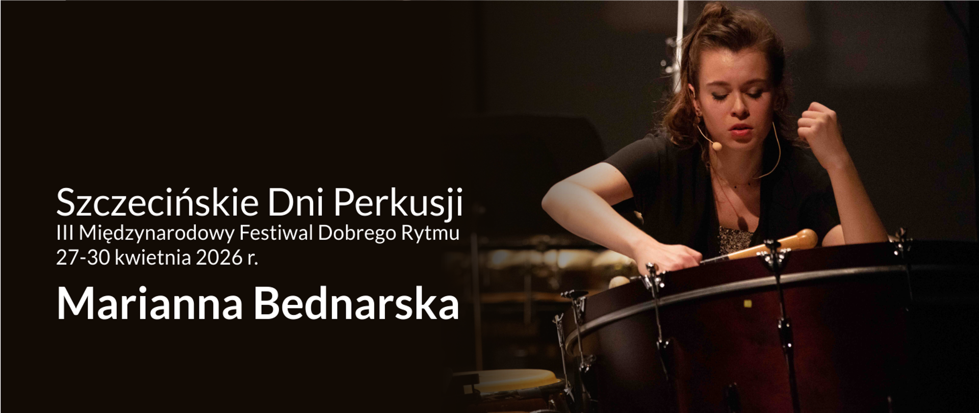 Zdjęcie przedstawia Mariannę Bednarską oraz prezentuje napis: Szczecińskie dni Perkusji Marianna Bednarska