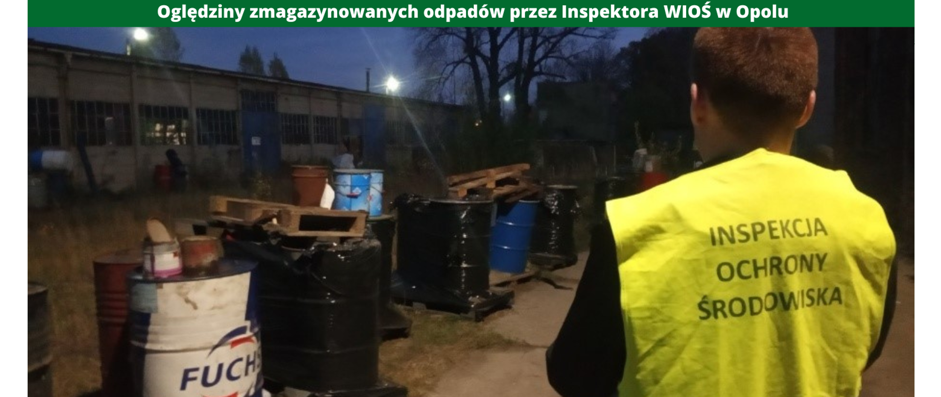 oględziny prowadzone przez WIOŚ