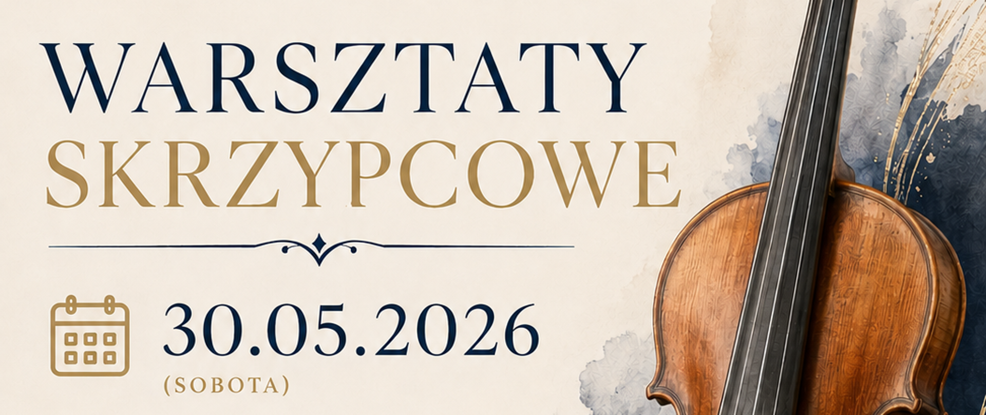 beżowy plakat z grafiką przedstawiającą skrzypce po prawej stronie. Czarno- złote napisy.