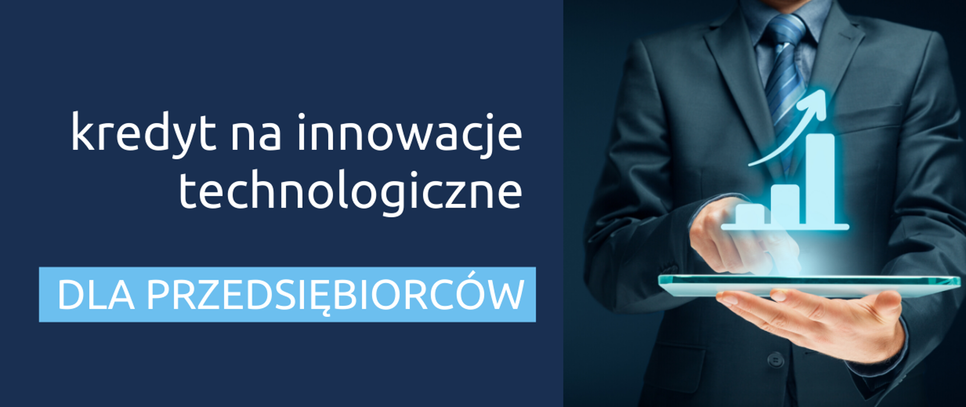 Biały napis na granatowym tle: kredyt na innowacje technologiczne dla przedsiębiorców. Obok sylwetka mężczyzny z laptopem, nad którym wyświetla się wykres.