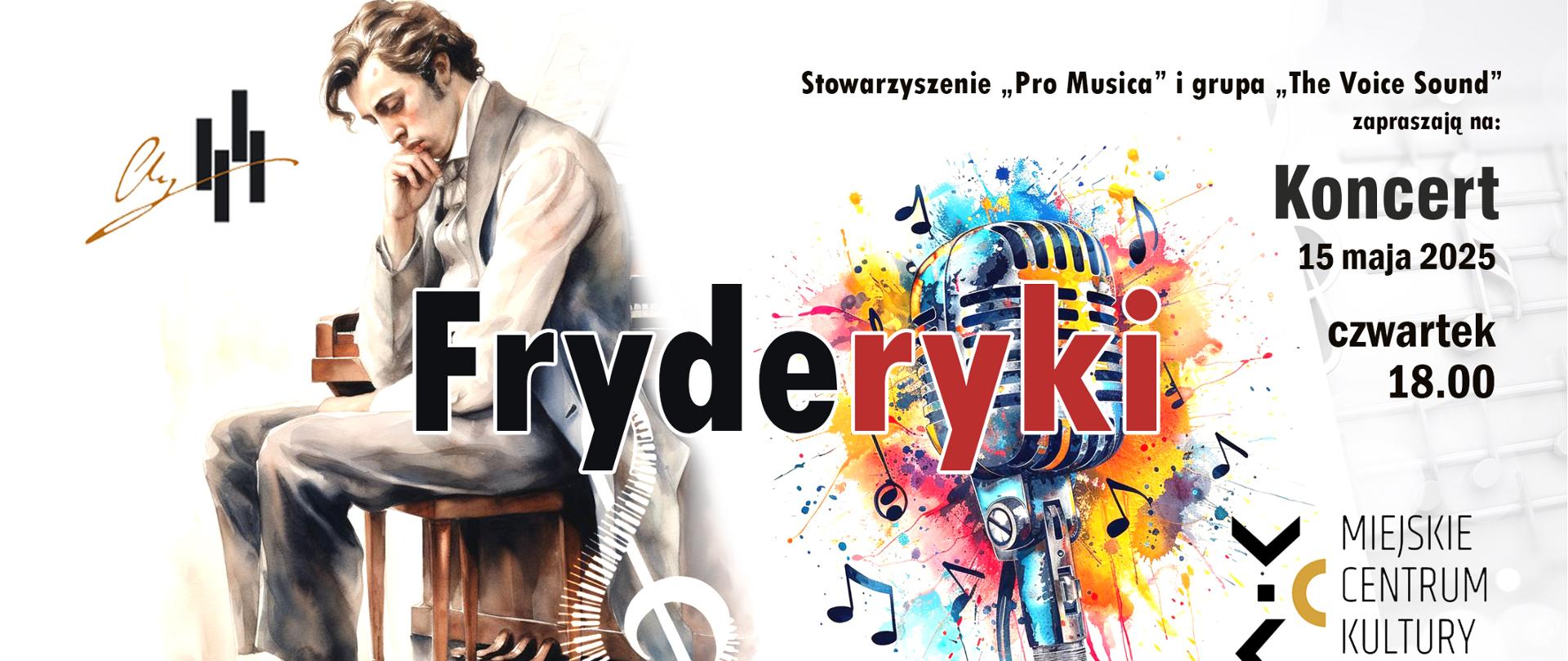 Na plakacie postać zamyślonego Fryderyka Chopina siedzącego na drewnianym krześle za nim fragment fortepianu oraz mikrofon, wokół którego jest tęcza barw i nutki. W dolnej części plakatu loga Miejskiego Centrum Kultury o raz Państwowej Szkoły Muzycznej. W prawym dolnym rogu dzień i godzina wydarzenia- czwartek godz. 18.00