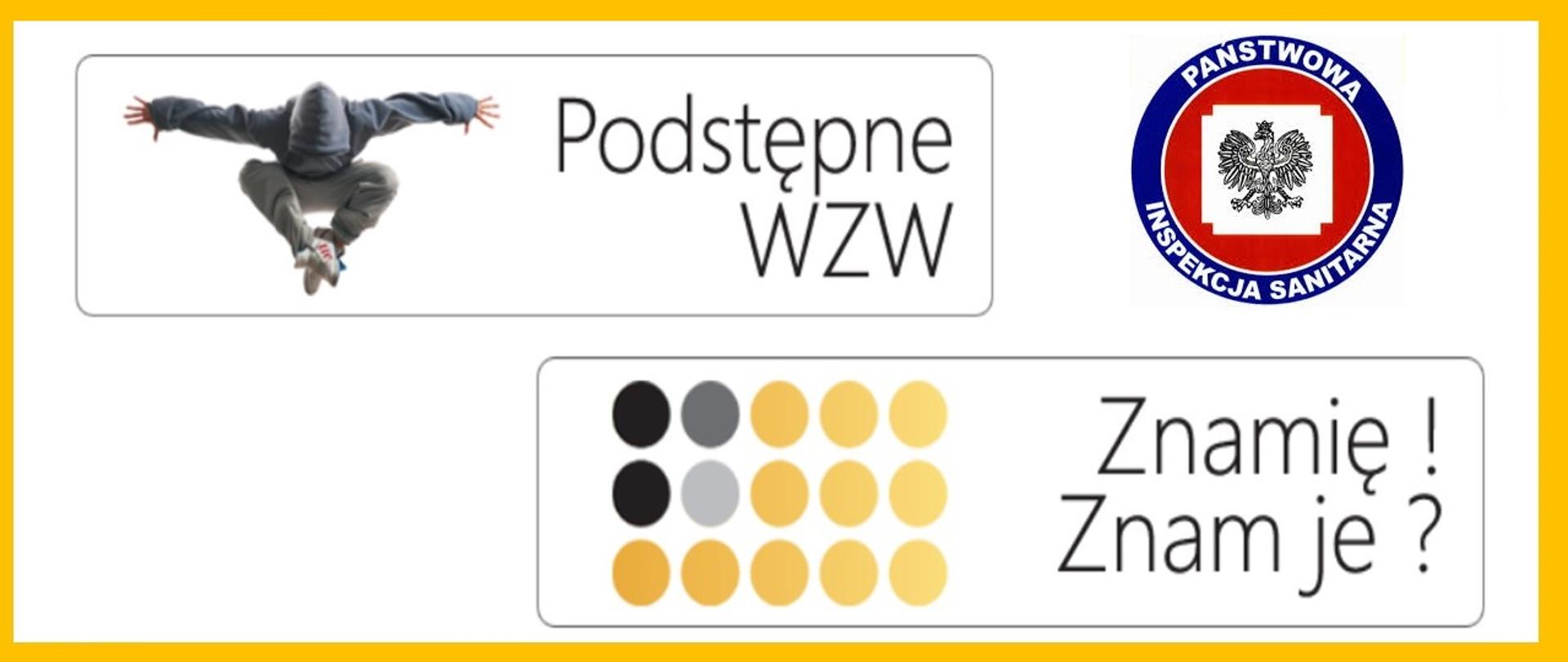 Programy edukacyjne „Podstępne WZW” i „Znamię! znam je?”-.