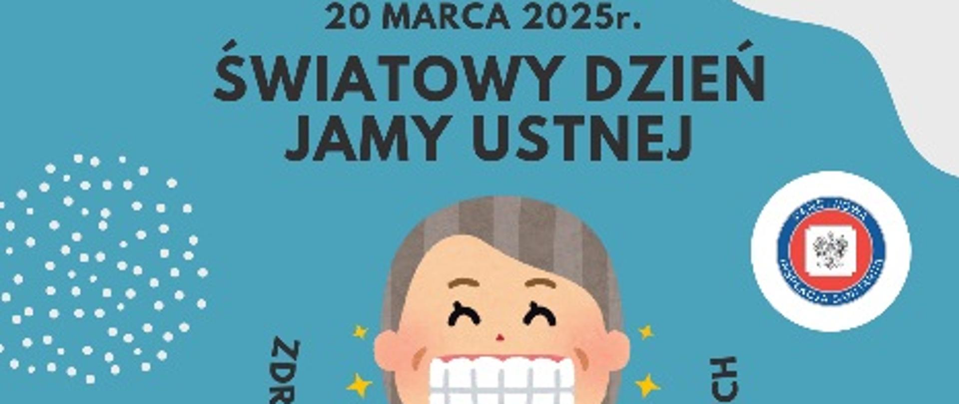 20 marca Światowy Dzień Zdrowia Jamy Ustnej