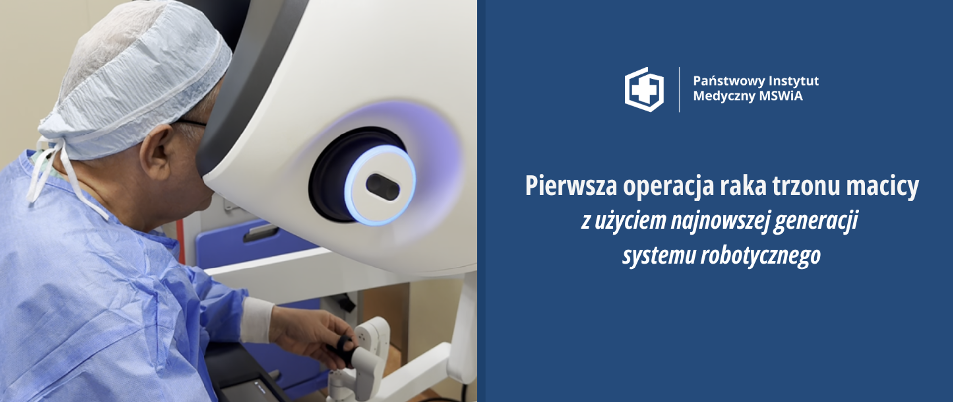 Pierwsza operacja ginekologiczna przy użyciu najnowszej generacji robota chirurgicznego