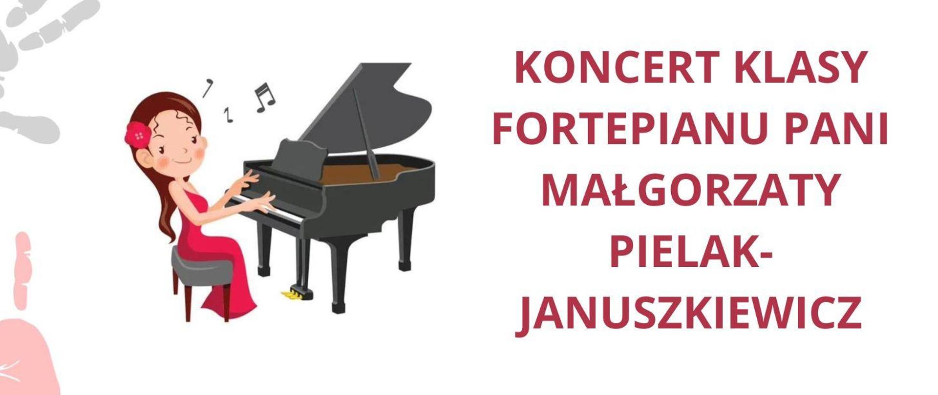 Plakat KONCERT KLASY FORTEPIANU PANI MAŁGORZATY PIELAK-JANUSZKIEWICZ