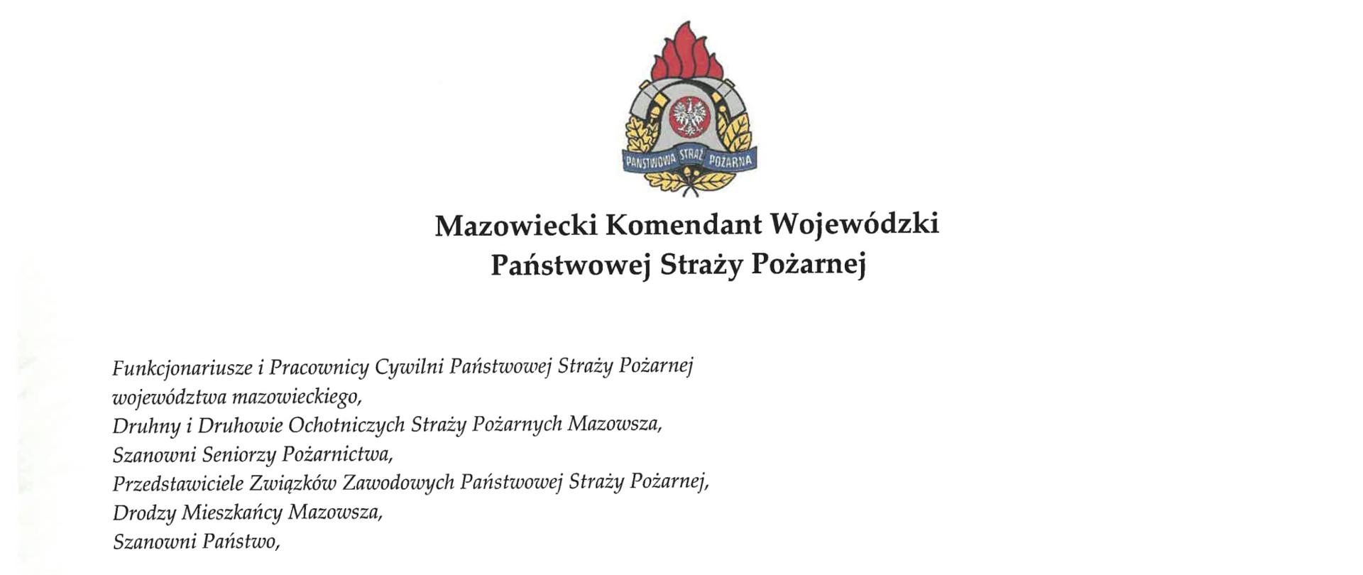 Zdjęcie przedstawia fragment listu okolicznościowego przygotowanego z okazji nadchodzących Świąt Bożego Narodzenia. List kierowany jest między innymi do Funkcjonariuszy Państwowej Straży Pożarnej, Druhów Ochotniczej Straży Pożarnej jak również Pracowników cywilnych jednostek ochrony przeciwpożarowej.
Pod listem swoje podpisy złożyli: Mazowiecki Komendant Wojewódzki Państwowej Straży Pożarnej wraz ze swoimi zastępcami.
