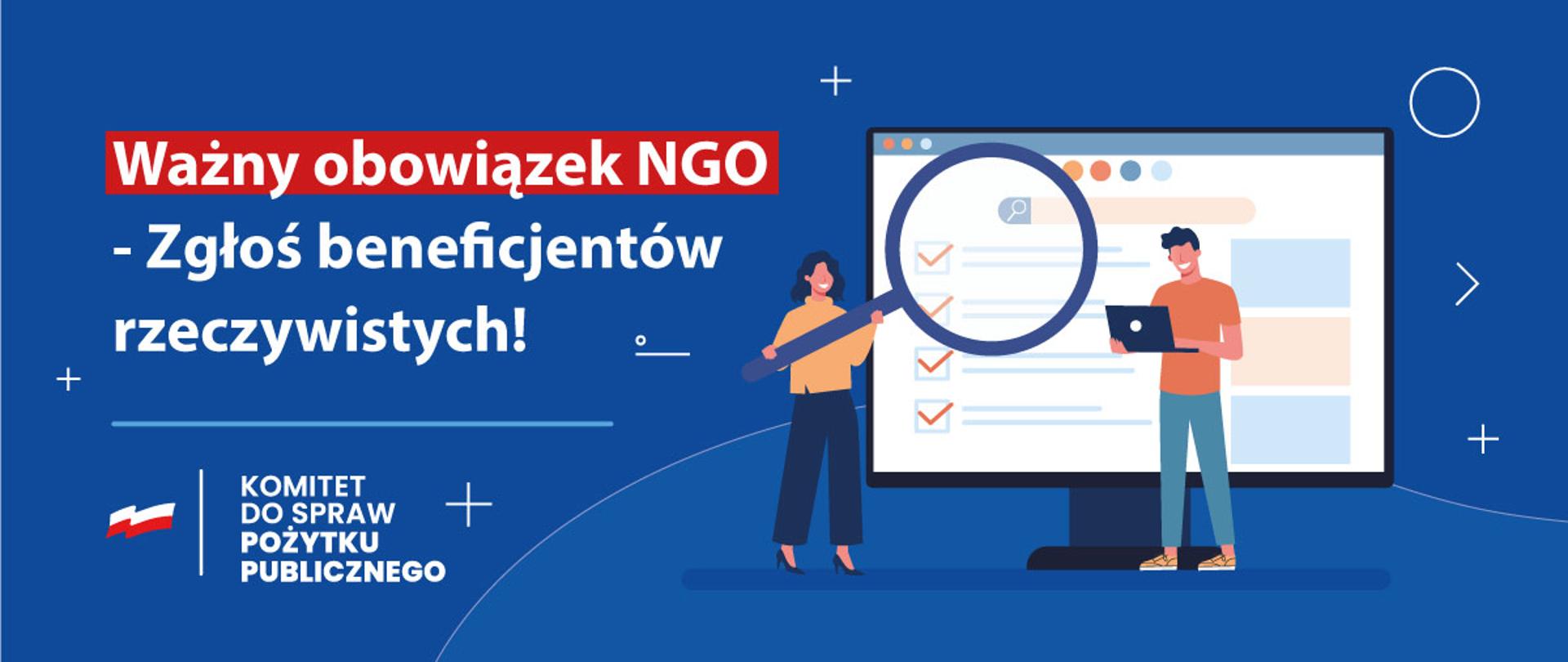 Zgłoś beneficjentów rzeczywistych NGO - Komitet do spraw pożytku publicznego przypomina!