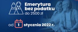Emerytura bez podatku - do 2500 zł
