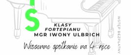 Plakat informacyjny dotyczący popisu klasy fortepianu odbywającego się w dniu 19.03.2024 r. o godz. 16.00.