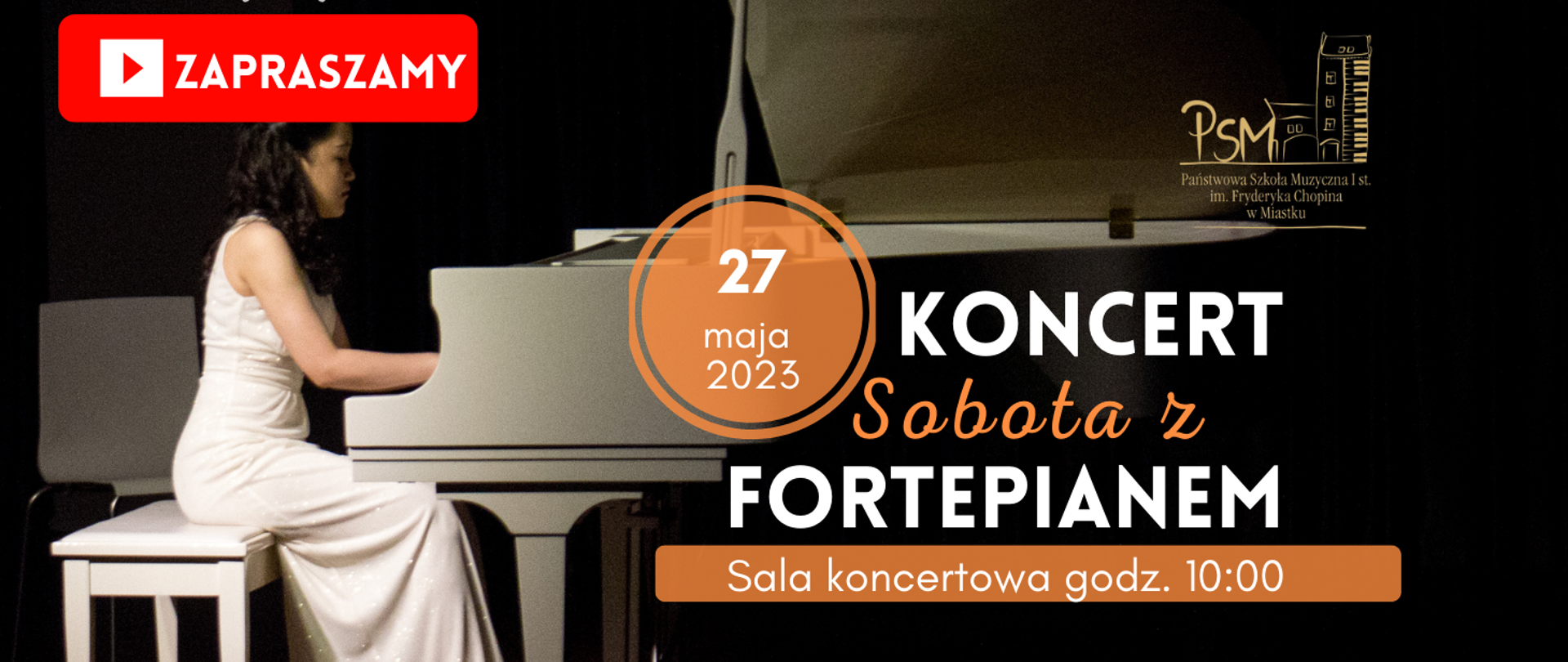 Grafika informująca o koncercie uczniów klasy fortepianu w dniu 27 maja 2023 r. o godz. 10:00 w sali koncertowej naszej szkoły.