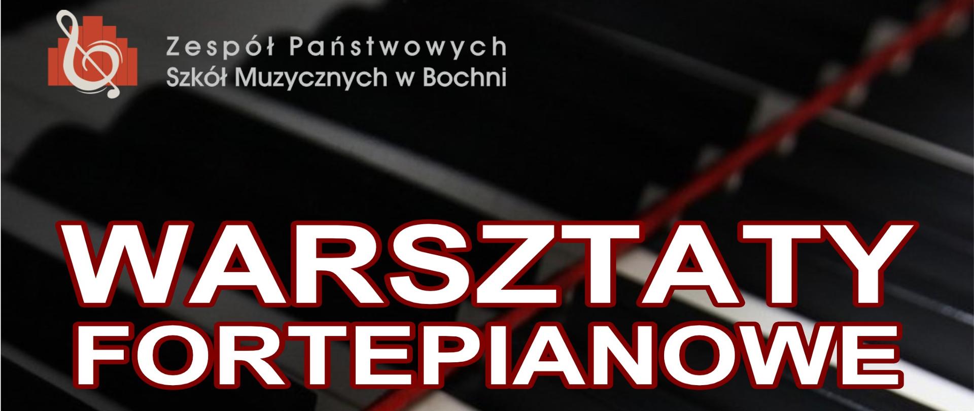 Grafika na ciemnym tle przedstawiającym fragment klawiatury fortepianowej zawiera w lewym górnym rogu logo ZPSM w Bochni i w części centralnej tekst napisany białymi literami informujący o warsztatach fortepianowych prowadzonych przez panią dr hab. Milenę Kędrę, prof. AMKP w Krakowie w dniu 2 grudnia 2025 r.