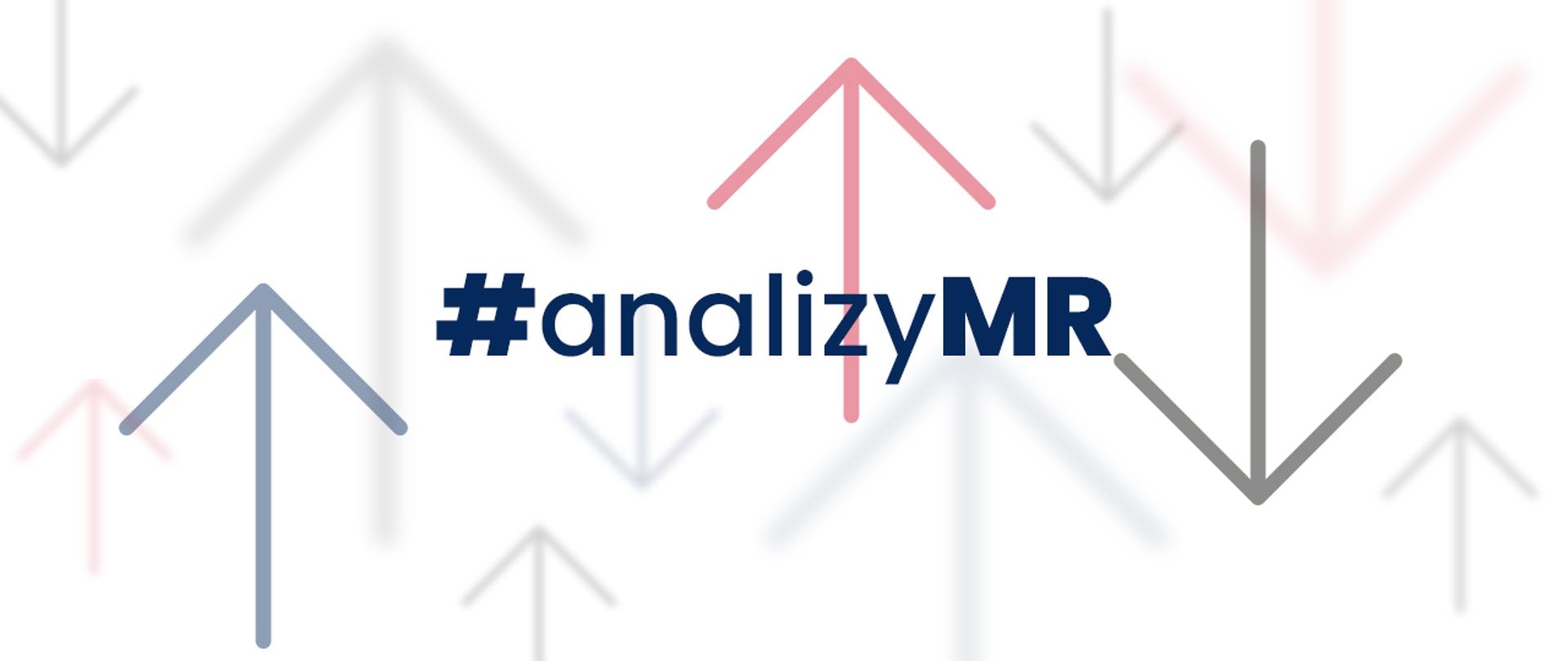 Dynamika PKB i zatrudnienie w II kw. br.- komentarz do danych Eurostat - Grafika w tle przedstawia różnej wielkości strzałki w górę i w dół. Na pierwszym planie napis "analizy MR".