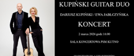 po lewej stronie zdjęcie z artystami i gitarą, po prawej stronie na czarnym tle napis białymi literami Kurpiński guitar duo, dariusz kurpiński i Ewa Jabłczyńska, koncert 2 marca 2026 r., godz. 16.00, sala koncertowa szkoły, warsztaty dla gitarzystów, godz. 10.00 - 15.00
