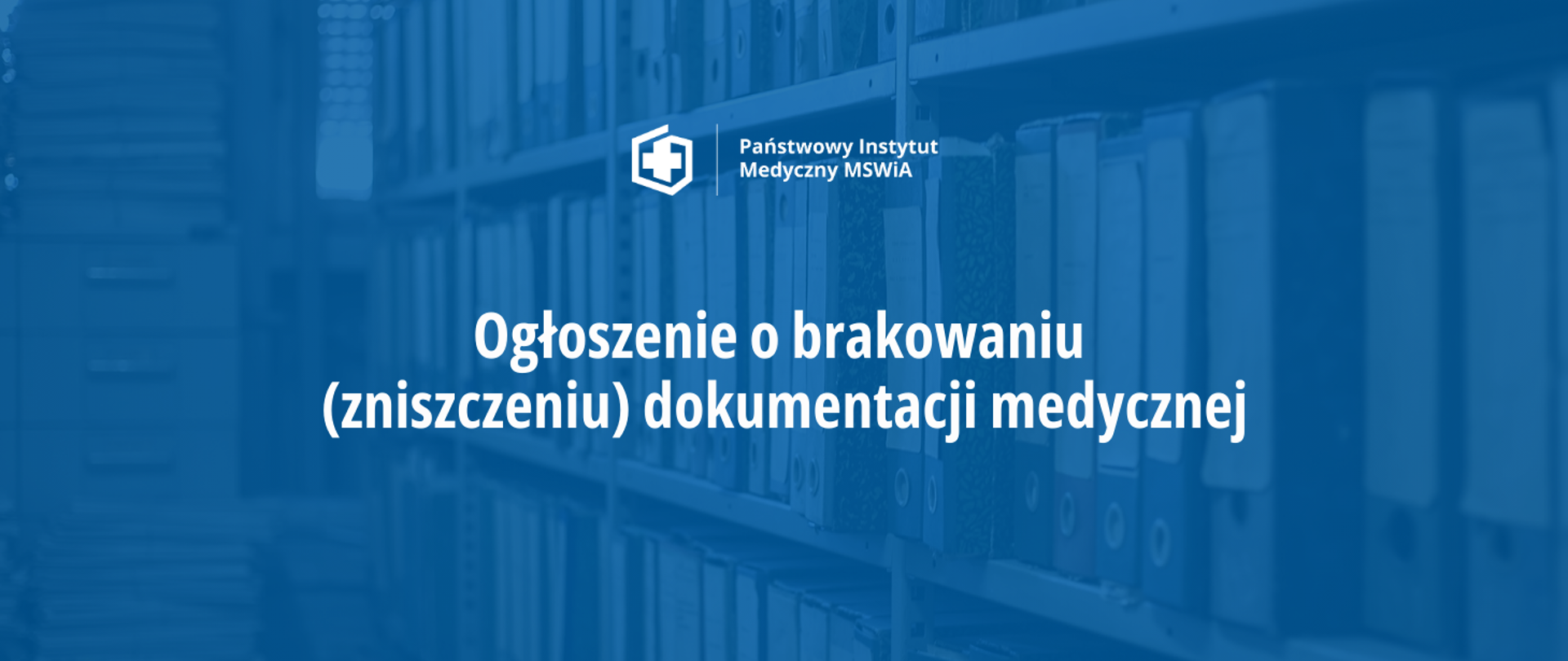 Ogłoszenie o brakowaniu dokumentacji