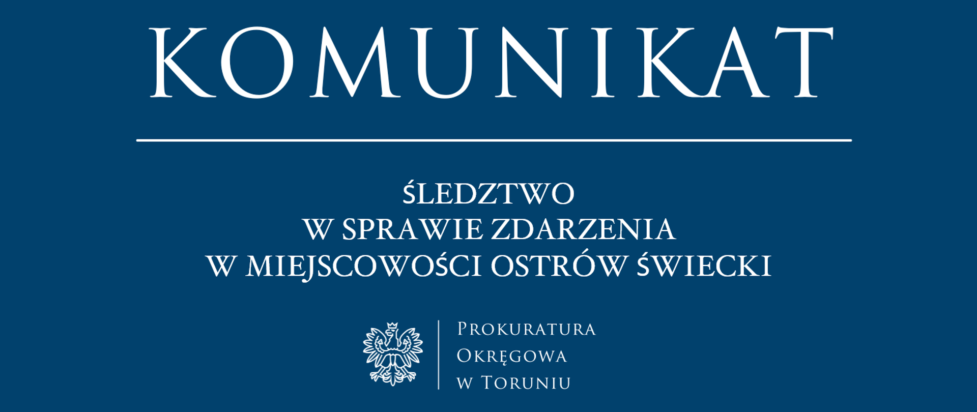 Śledztwo w sprawie zdarzenia w miejscowości Ostrów Świecki