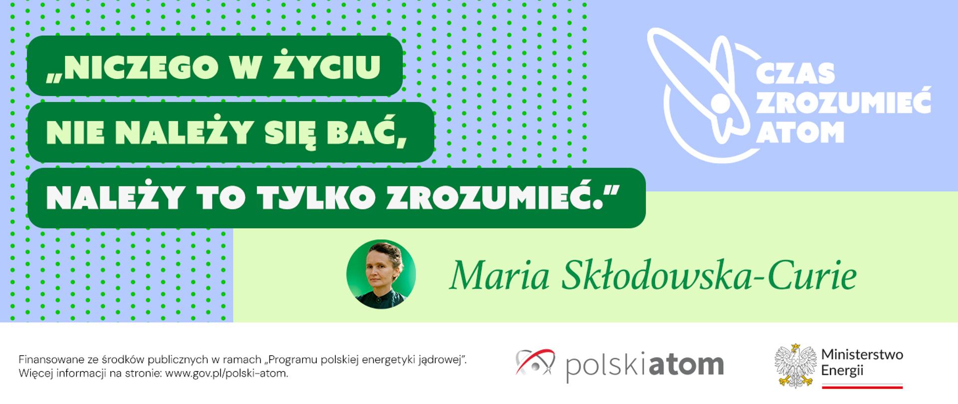 7 listopada przypada rocznica urodzin Marii Skłodowskiej-Curie