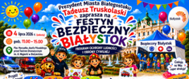 plakat festyn bezpieczny Białystok 4 lipca 2026 godzina 11:00 - 15:00