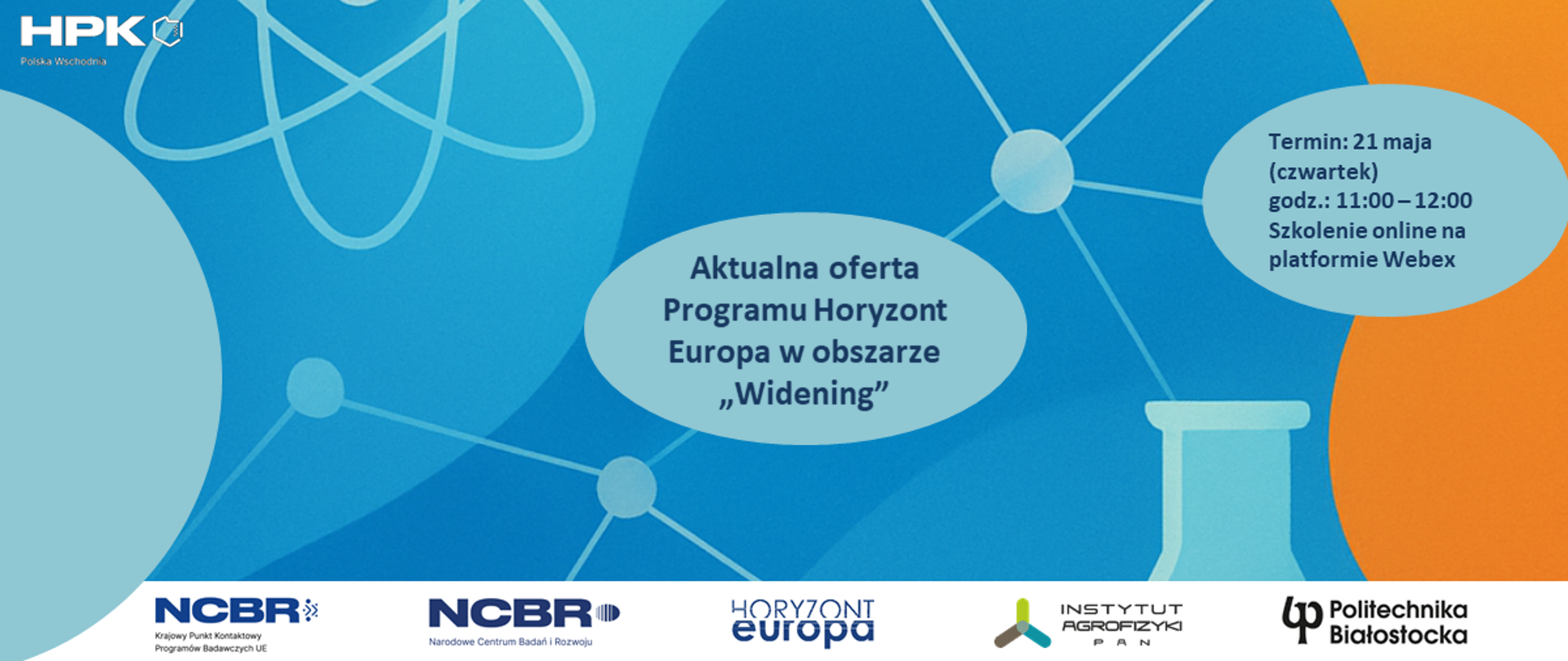 Aktualna oferta Programu Horyzont Europa w obszarze „Widening” - poprawa doskonałości naukowej i potencjału badawczego polskich jednostek naukowo-badawczych