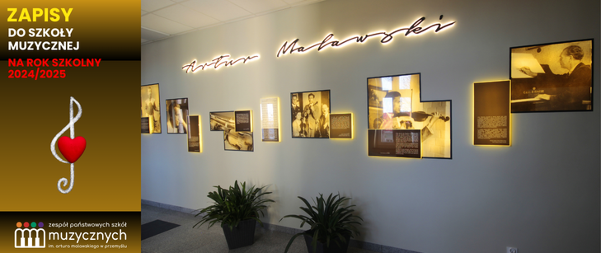 Z lewej strony na gradientowym musztardowym tle znajduje się napis: Zapisy do szkoły muzycznej na rok szkolny 2024/2025. Poniżej widnieje klucz wiolinowy z serduszkiem, a pod nim logo szkoły. Z prawej strony umieszczone jest zdjęcie z ekspozycją ścienną o A. Malawskim.