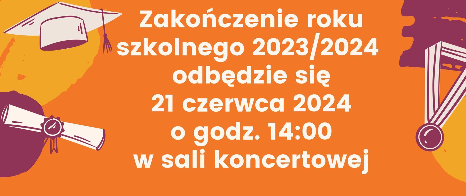 Zakończenie roku szkolnego 2023/2024