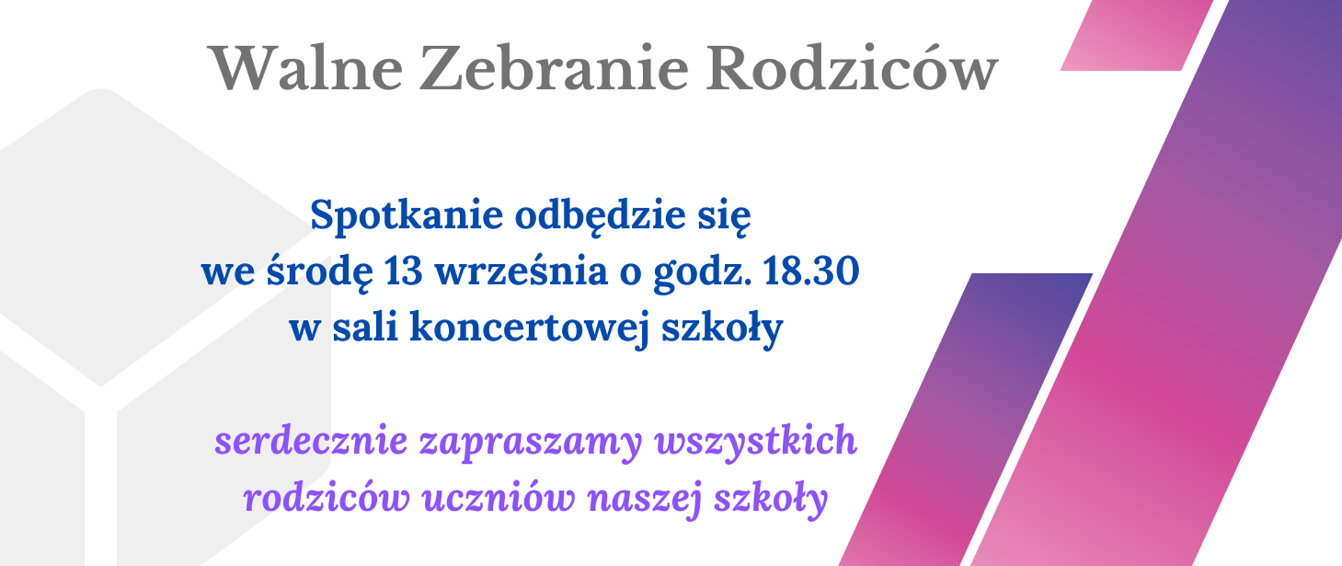 Grafika w kolorach niebieskim, fioletowym, szarym informująca o walnym zabraniu rodziców w szkole muzycznej. W lewym rogu szare figury geometryczne. W prawym fioletowe szerokie pasy.