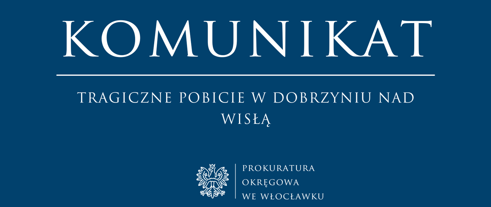 Komunikat Prokuratury Rejonowej w Lipnie