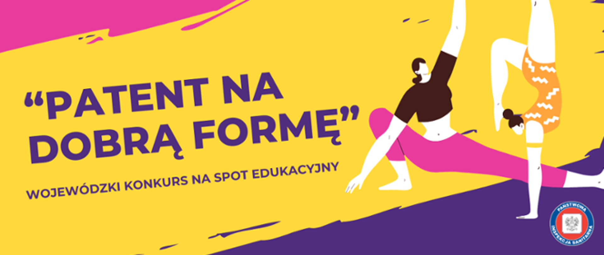 Baner konkursu „Patent na dobrą formę” – wojewódzki konkurs na spot edukacyjny, z grafiką osób ćwiczących i logo Państwowej Inspekcji Sanitarnej.