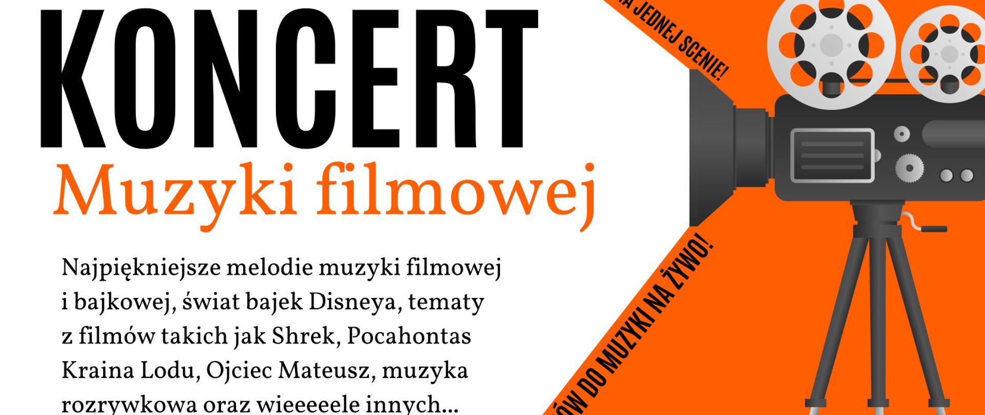 Plakat informacyjny dotyczący Koncertu Muzyki Filmowej odbywający się w dniu 29.06.2023 r. o godz. 18.00.