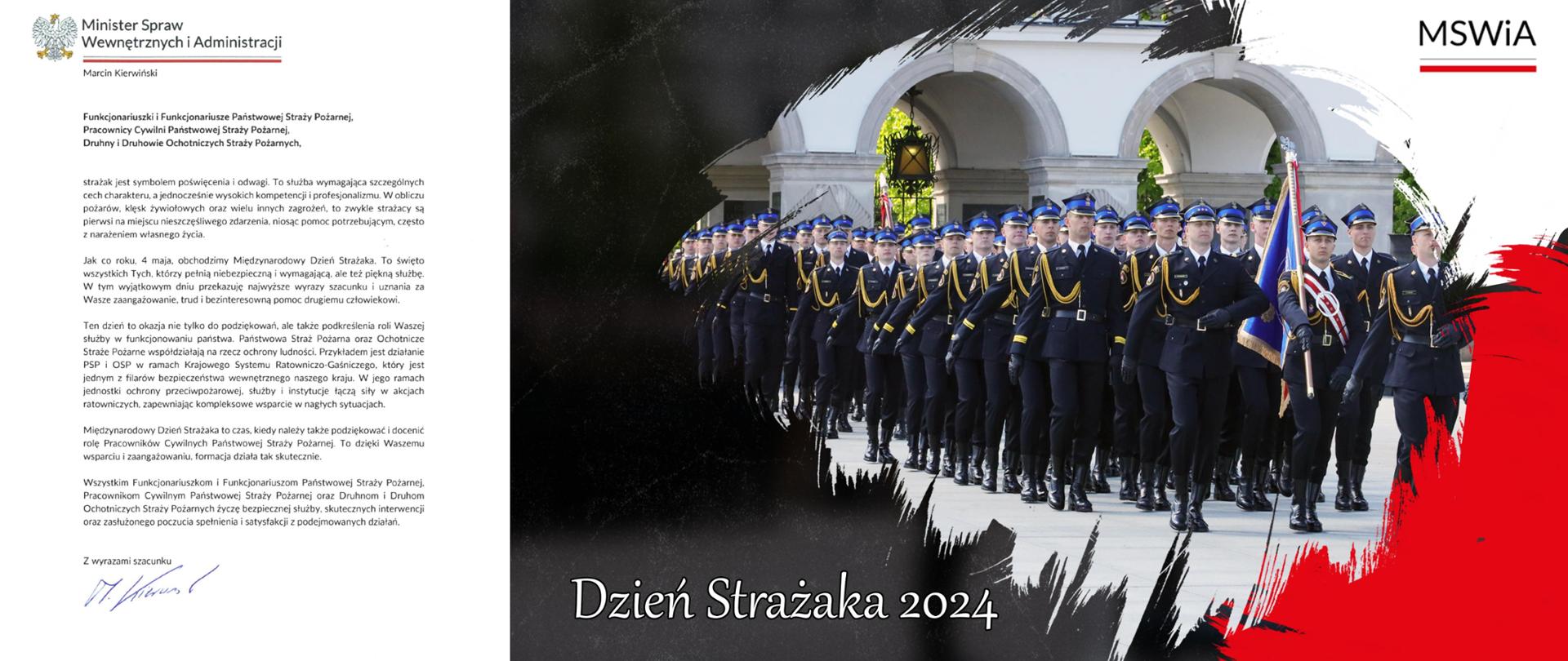 Po prawej stronie życzenia Ministra Spraw Wewnętrznych i Administracji z okazji Dnia Strażaka. Po prawej stronie maszerujący w pododdziale strażacy w mundurach galowych. Na czele odą strażacy z pocztem sztandarowym.
