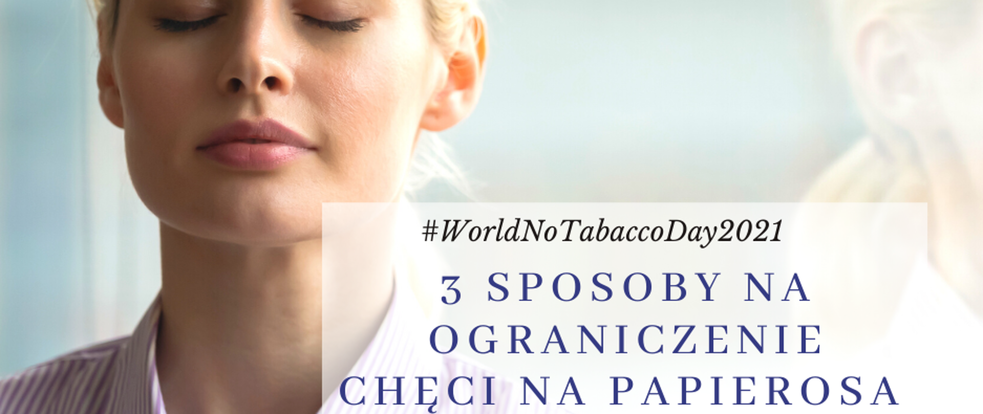 31 maja-światowy dzień bez tytoniu