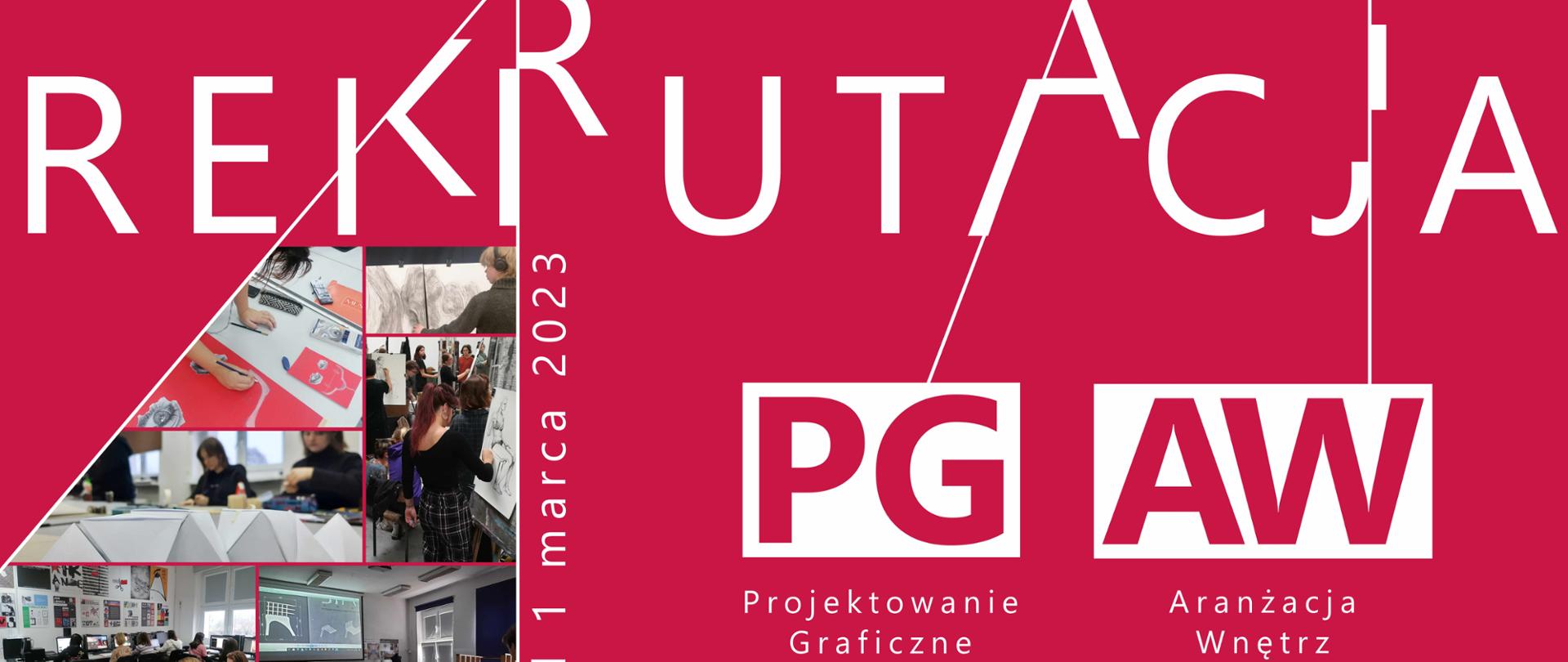 na banerze znajdują się elementy w kolorze zbliżonym do magenty (R:200, G:22, B:70) oraz białym, proste bezszeryfowe liternictwo oraz sześć fotografii (1. uczeń przy pracy rysunkowej, 2. praca graficzna, 3. uczennica z uczniami przy sztalugach, 4. praca przestrzenna, 5. uczniowie w pracowni PG, 6. uczniowie w pracowni AW)