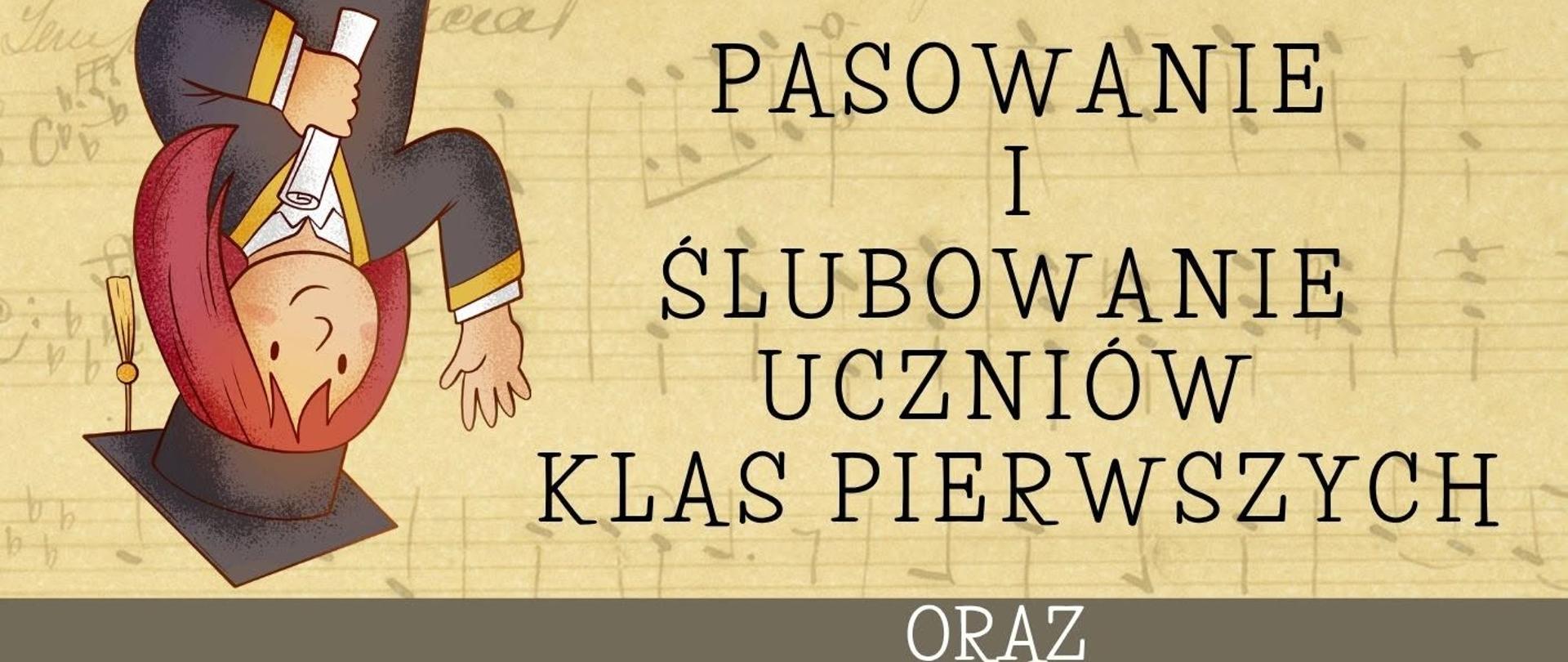 Plakat szkolny informujący o wydarzeniu: „Pasowanie i ślubowanie uczniów klas pierwszych oraz Koncert Pedagogów”. Wydarzenie odbędzie się 1 października 2026 r. (czwartek) o godz. 17:00 w Sali Koncertowej Szkoły Muzycznej w Lęborku. Tło plakatu stylizowane jest na arkusz nutowy. Grafiki przedstawiają rysunkowe postaci historycznych kompozytorów oraz ucznia pasowanego ołówkiem.