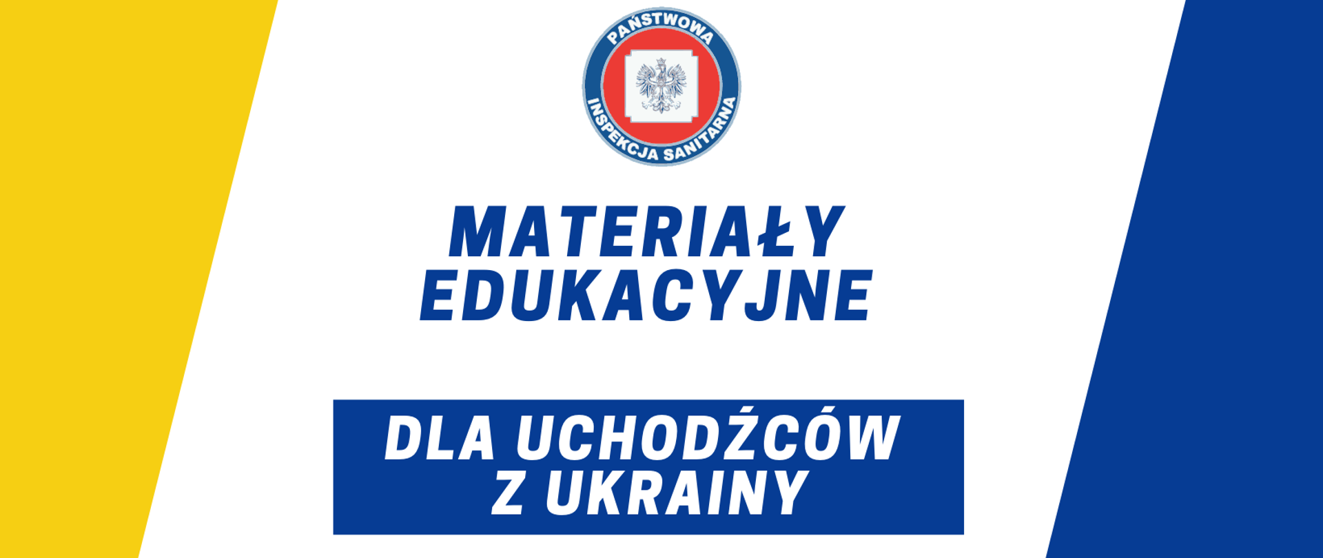 Z lewej kolor żółty, z prawej niebieski, na środku logo PIS oraz napis Materiały edukacyjne dla Uchodźców z Ukrainy