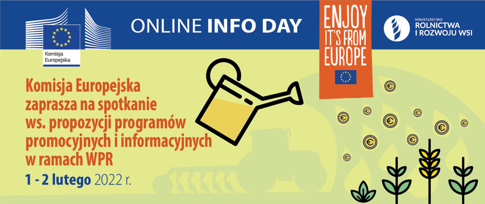 Komisja Europejska zaprasza na spotkanie informacyjne online 1–2 lutego br. Spotkanie jest organizowane dla wszystkich potencjalnych beneficjentów, uprawnionych do składania wniosków na programy informacyjne lub promocyjne dotyczące produktów rolnych.