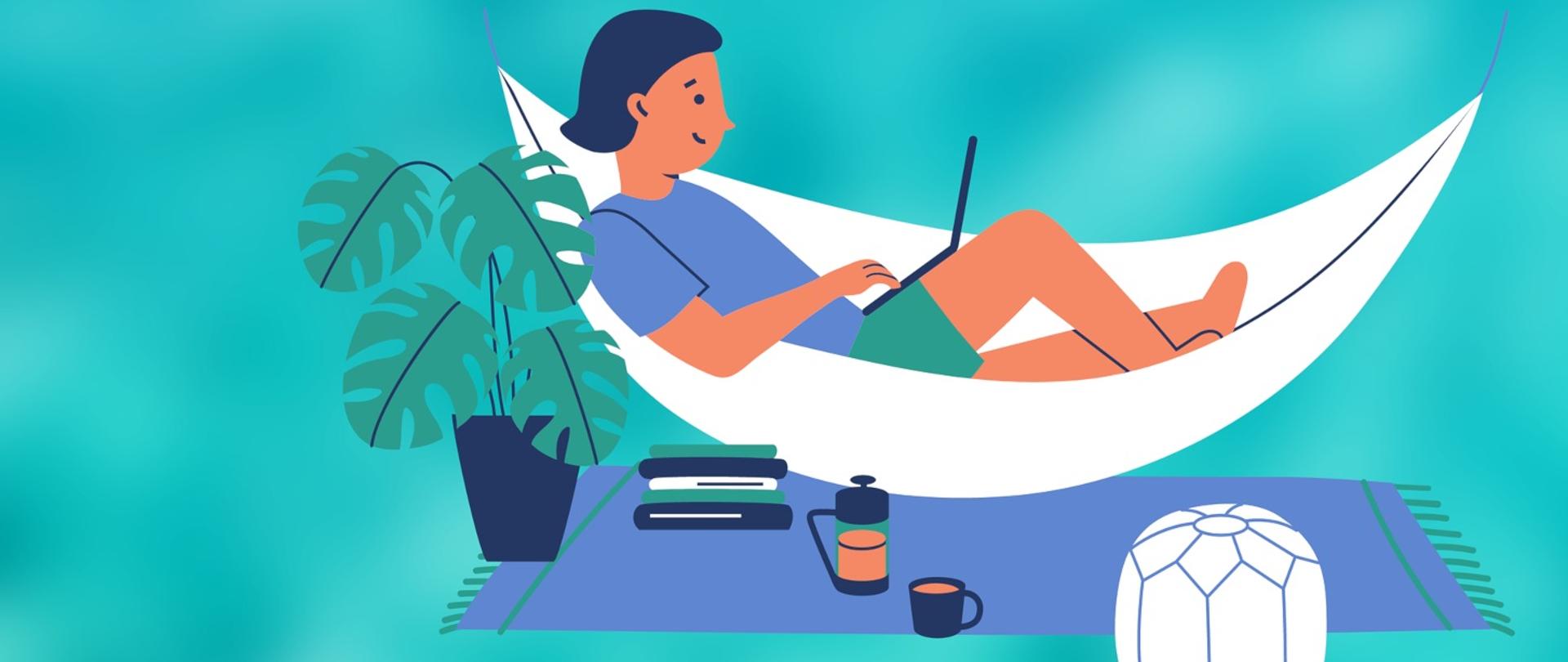 grafika na turkusowym tle przedstawia od lewej: liście filodendrona w doniczce, a dalej leżącego na białym hamaku, uśmiechniętego młodzieńca z otwartym laptopem, poniżej hamaka na niebieskim dywaniku leżą książki i stoi kubek z kawą