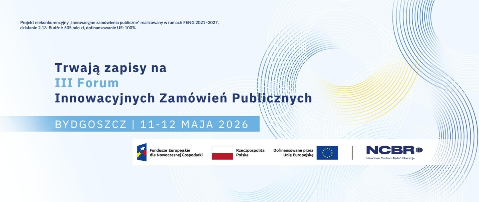 Trwa rejestracja na III Forum Innowacyjnych Zamówień Publicznych. Są jeszcze wolne miejsca!
