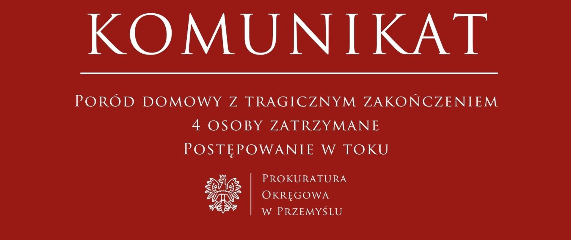 Poród domowy z tragicznym zakończeniem. 4 osoby zatrzymane. Postępowanie w toku