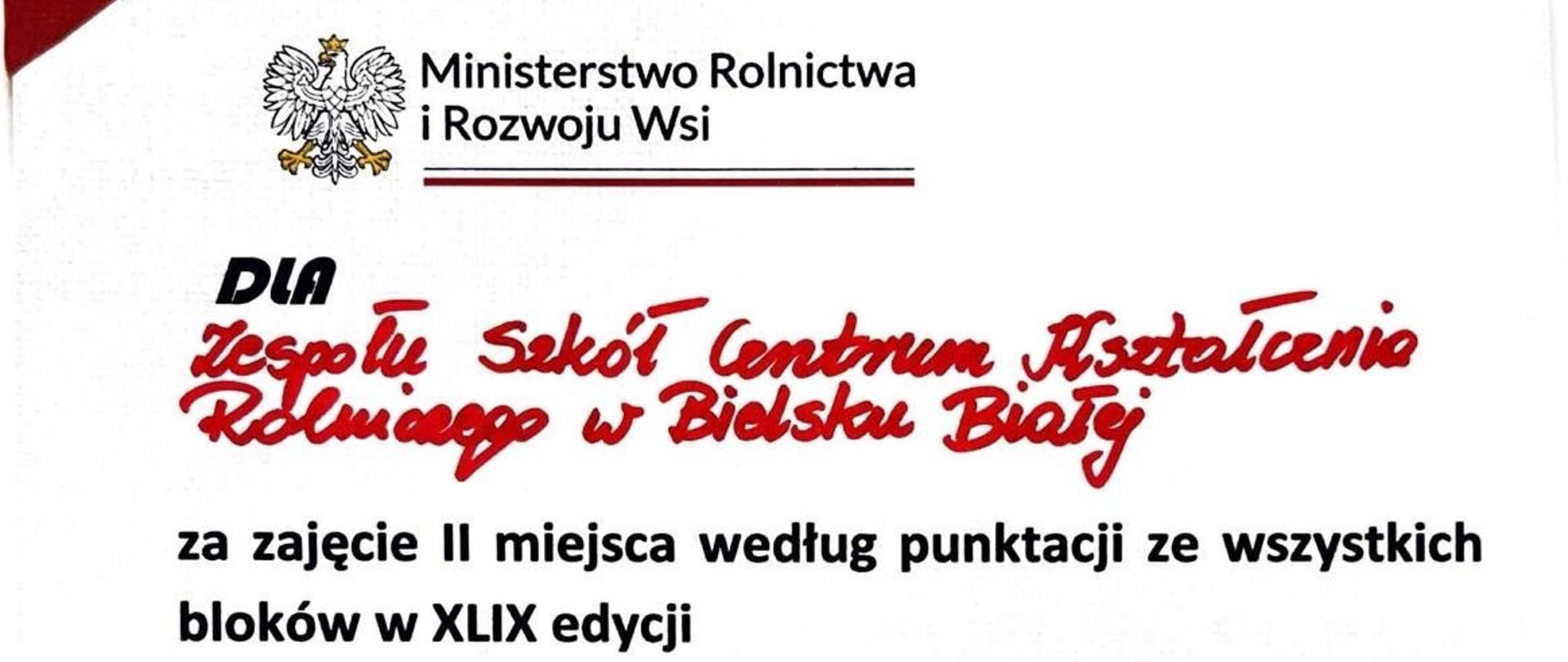 Dyplom Ministerstwa Rolnictwa i Rozwoju Wsi z czerwonymi akcentami, przyznany Zespołowi Szkół CKR w Bielsku‑Białej za zajęcie drugiego miejsca w XLIX Olimpiadzie Wiedzy i Umiejętności Rolniczych